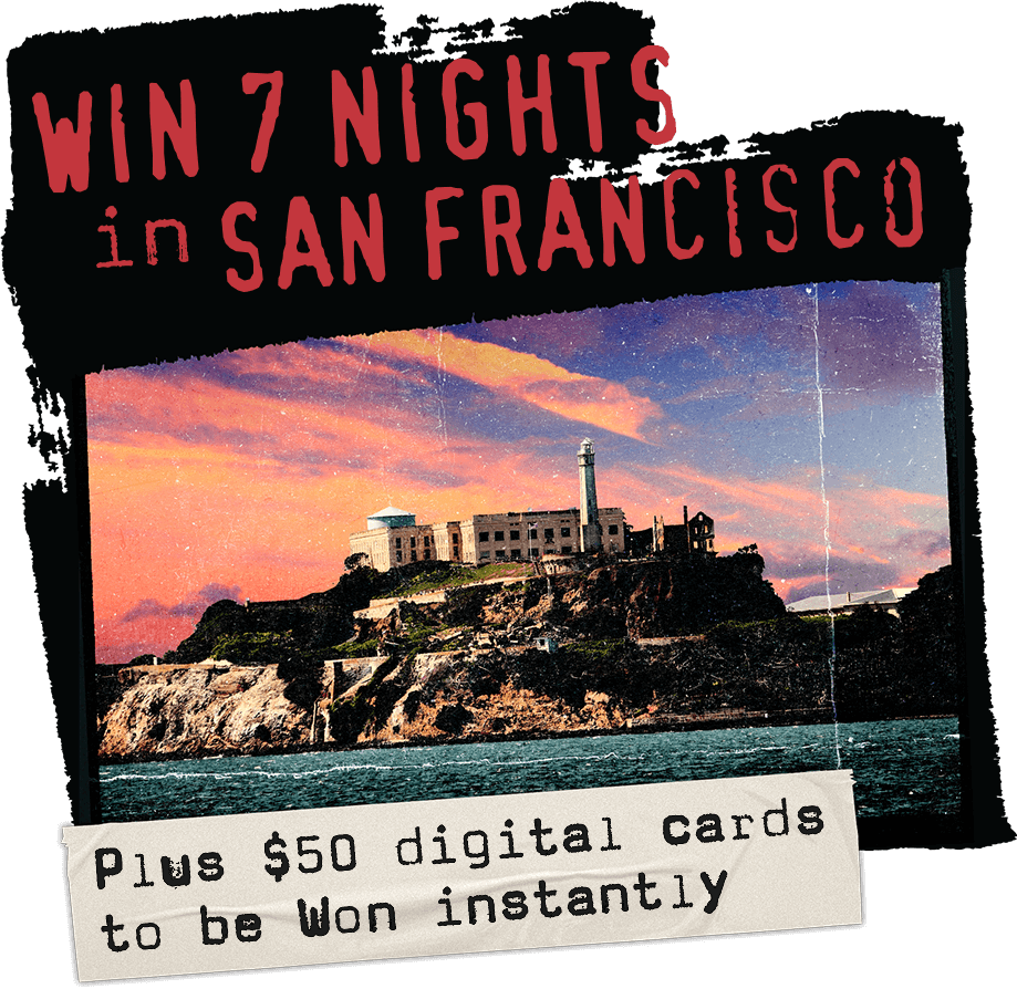 WIN 7 nights in San Francisco. Plus $50 digital pre-paid cards to be won instantly.