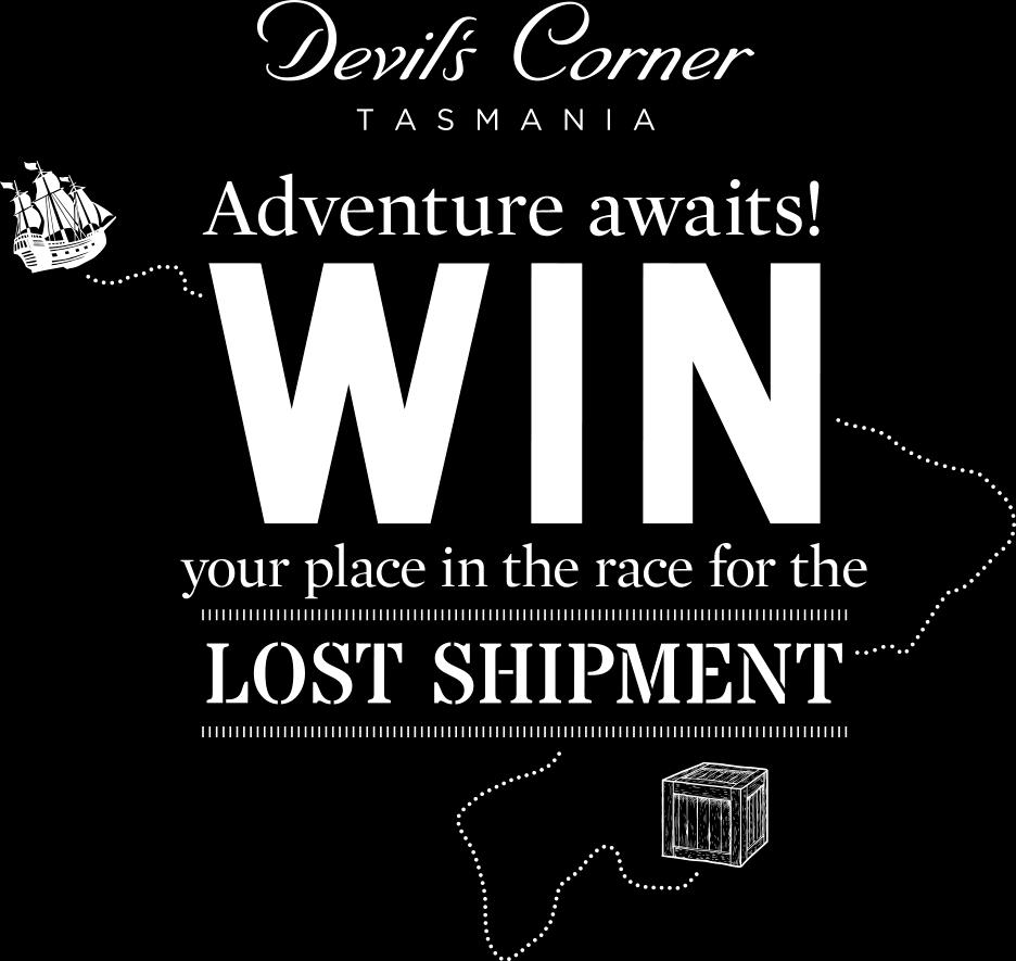 Devil's Corner Tasmania | Adventure Awaits! WIN your place in the race for the LOST SHIPMENT